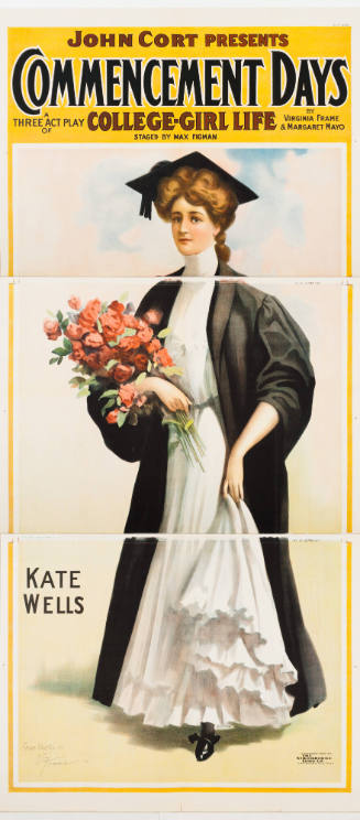 John Cort Presents: Commencement Days / by Virginia Frame & Margaret Maya / Staged by Max Figman / Kate Wells