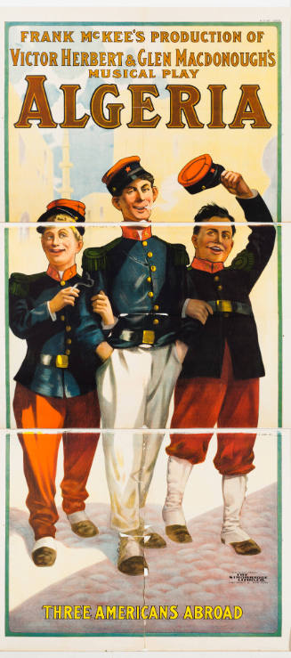 Frank McKee's Production of Victor Herbert & Glen MacDonough's:  Algeria / Three Americans Abroad
