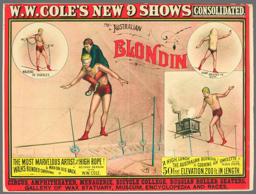 W.W. Cole's New 9 Shows Consolidated: The Australian Blondin
