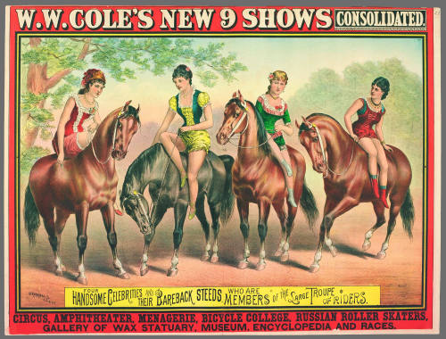 W.W. Cole's New 9 Shows Consolidated: Four Handsome Celebrities and Their Bareback Steeds, Who Are Members of the Large Troupe of Riders