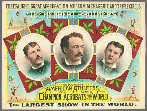 Forepaugh's Great Aggregation Museum, Menagerie and Triple Circus: The Herbert Brothers