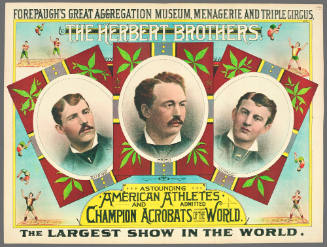 Forepaugh's Great Aggregation Museum, Menagerie and Triple Circus: The Herbert Brothers