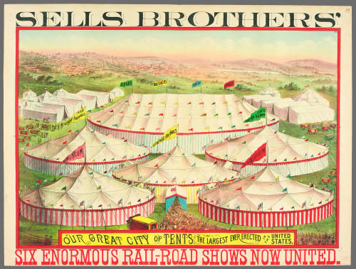 Sells Brothers': Our Great City of Tents