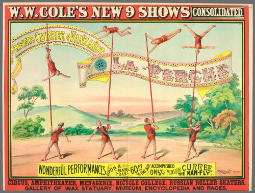 W.W. Cole's New 9 Shows Consolidated: Mess'rs Curree & Van Zandt / La Perche