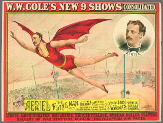 W.W. Cole's New 9 Shows Consolidated: Aeriel the Flying Man