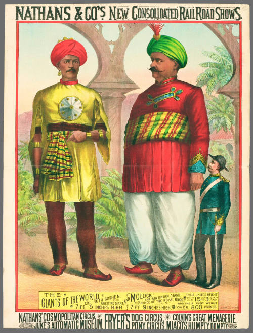 Nathans & Co: The Giants of the World. Col. Ruth Goshen, the Palestine Giant, and "Molock" the Abysinian Giant. Prince of the Royal Blood