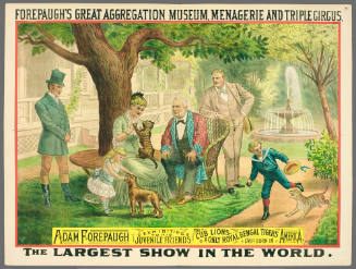 Forepaugh's Great Aggregation Museum, Menagerie and Triple Circus:  Adam Forepaugh Exhibiting to his Juvenile Friends of the Cub Lions & Only Royal Bengal Tigers Ever Born in America