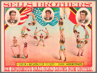 Sells Brothers': The Caron & Washington Troupe of French and American Gymnasts