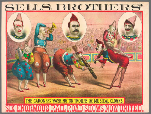 Sells Brothers': The Caron and Washington Troupe of Musical Clowns
