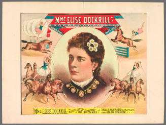 M'Me Elise Dockrill the Undisputed Greatest Lady Equestrienne in the World
