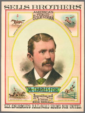 Sells Brothers': America's Peerless Equestrian: Mr. Charles Fish