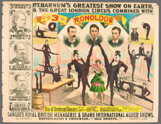 P.T. Barnum's Greatest Show on Earth & The Great London Circus: 3 Ronoldos: Trio of Grotesque Dancers