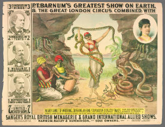 P.T. Barnum's Greatest Show on Earth & The Great London Circus: Nearly a Mile of Writhing, Crushing, Hissing, Stupendous & Deadly Snakes