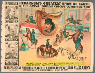 P.T. Barnum's Greatest Show on Earth & The Great London Circus: Miss Mattie Jackson the American Queen of the Side-Saddle