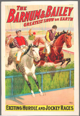 The Barnum & Bailey Greatest Show on Earth: Exciting Hurdle and Jockey Races