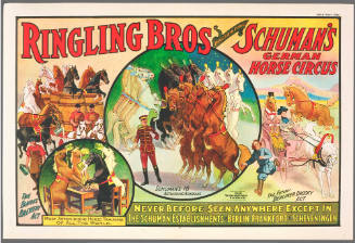Ringling Bros Presenting Schuman's German Horse Circus
