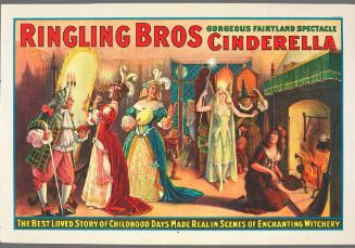 Ringling Bros: Gorgeous Fairyland Spectacle Cinderella