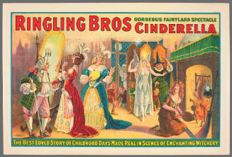 Ringling Bros: Gorgeous Fairyland Spectacle Cinderella