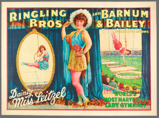 Ringling Bros and Barnum & Bailey Combined Shows: Dainty Miss Leitzel / World's Most Marvelous Lady Gymnast