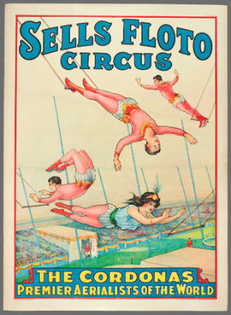 Sells Floto Circus: The Cordonas / Premier Aerialists of the World