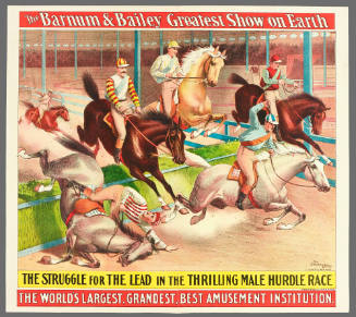The Barnum & Bailey Greatest Show on Earth: The Struggle for the Lead in the Thrilling Male Hurdle Race