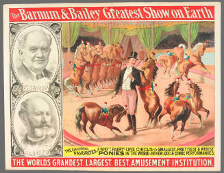 The Barnum & Bailey Greatest Show on Earth: The Children's Favorites. A Whole Fairy-Like Circus of the Smallest, Prettiest & Wisest Ponies in the World / In New, Odd & Comic Performances