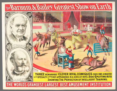 The Barnum & Bailey Greatest Show on Earth: Three Remarkably Clever Rival Comiques Each One a Master in His Specialty