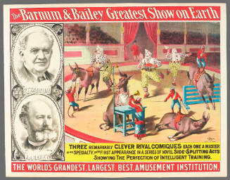 The Barnum & Bailey Greatest Show on Earth: Three Remarkably Clever Rival Comiques Each One a Master in His Specialty