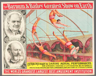 The Barnum & Bailey Greatest Show on Earth: Extraordinary & Daring Aerial Performances