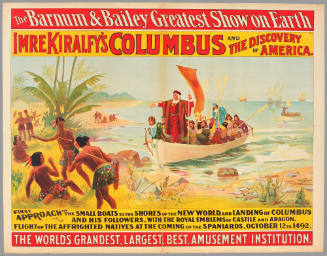 The Barnum & Bailey Greatest Show on Earth: Imre Kiralfy's Columbus and the Discovery of America. First Approach of the Small Boats to the Shores of the New World