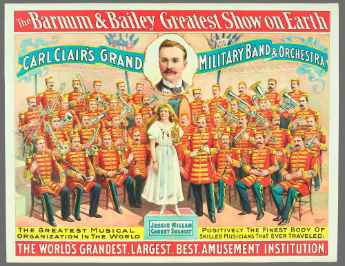The Barnum & Bailey Greatest Show on Earth: Carl Clair's Grand Military Band & Orchestra