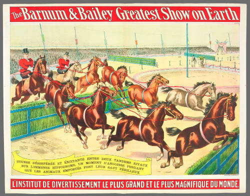 The Barnum & Bailey Greatest Show on Earth: Course Désespérée Et Éxcitante Entre Deux Tandems Rivaux Sur L'immense Hippodrome