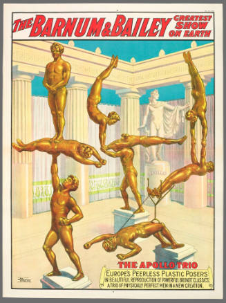 The Barnum & Bailey Greatest Show on Earth: The Apollo Trio / Europe's Peerless Plastic Posers