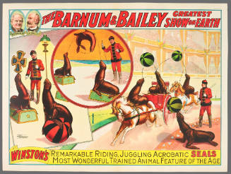 The Barnum & Bailey Greatest Show on Earth: Winston's Remarkable Riding, Juggling, Acrobatic Seals