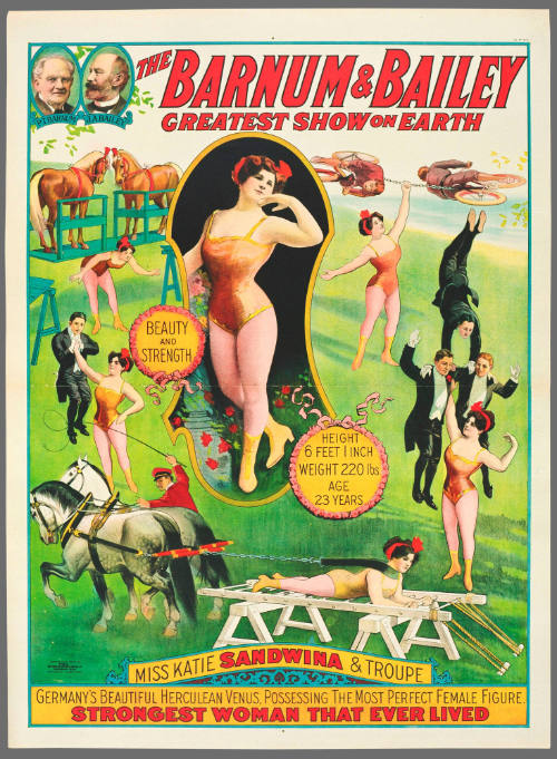 The Barnum & Bailey Greatest Show on Earth: Miss Kate Sandwina & Troupe