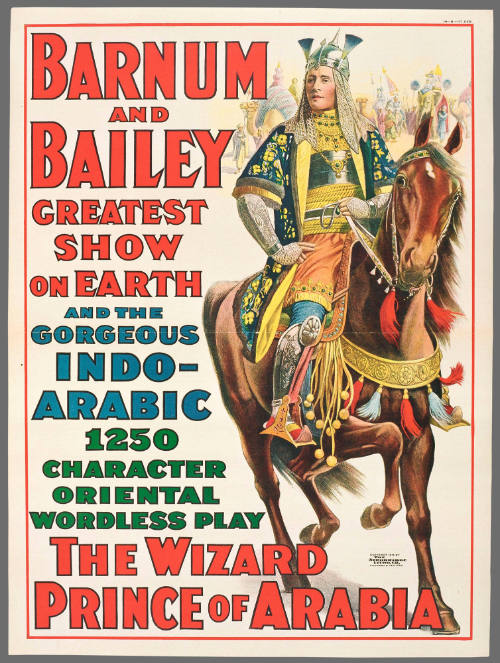 Barnum & Bailey Greatest Show on Earth and the Gorgeous Indo-Arabic 1250 Character Oriental Wordless Play: The Wizard Prince of Arabia