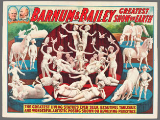 Barnum & Bailey Greatest Show on Earth: The Greatest Living Statues Ever Seen
