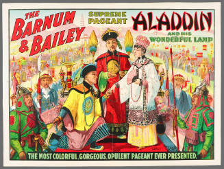 The Barnum & Bailey Supreme Pageant: Aladdin and His Wonderful Lamp