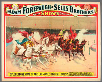 Forepaugh & Sells Brothers Great Shows Consolidated: Splendid Revival of Ancient Rome's Imperial Contests