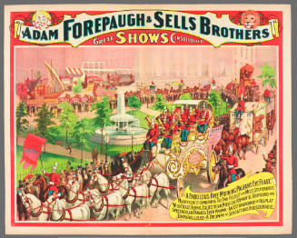 Adam Forepaugh & Sells Brothers Great Shows Consolidated: A Fabulous Free Morning Pageant Eye Feast