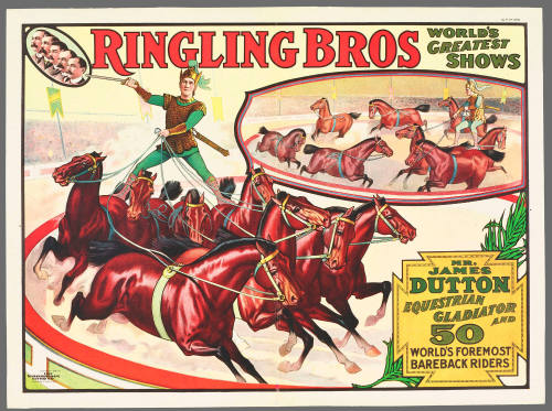 Ringling Bros: Mr. James Dutton Equestrian Gladiator and 50 World's Foremost Bareback Riders