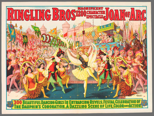 Ringling Bros Joan of Arc: 300 Beautiful Dancing Girls in Entrancing Revels