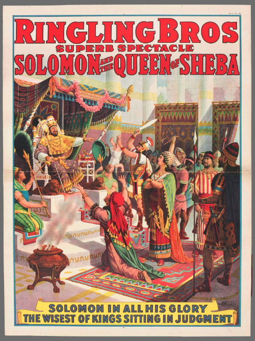 Ringling Bros Solomon and the Queen of Sheba: Solomon in All His Glory the Wisest of Kings Sitting in Judgment