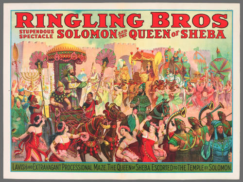 Ringling Bros Solomon and the Queen of Sheba: Lavish and Extravagant Processional Maze. The Queen of Sheba Escorted to the Temple by Solomon