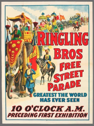 Ringling Bros Free Street Parade Greatest the World Has Ever Seen