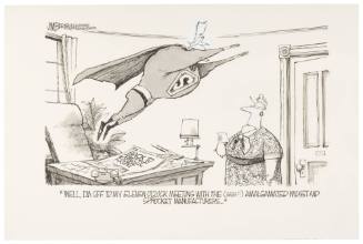 "Well, I'm Off to My Eleven O'Clock Meeting..."