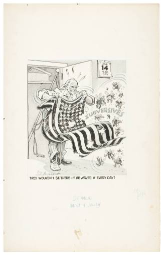 They Wouldnt Be There - If He Waved it Every Day