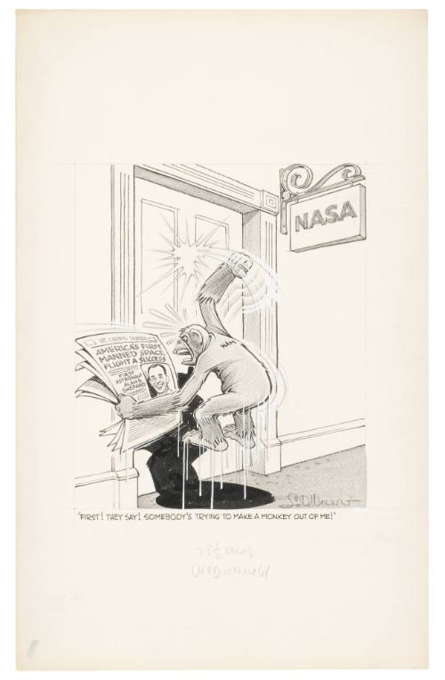 'First! They Say! Somebody's Trying to Make a Monkey Out of Me!'