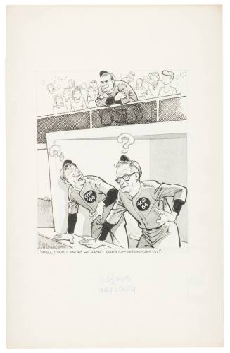 'Well, I Don't Know! He Hasn't Taken off His Uniform Yet!'