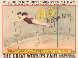 W.C. Coup's New United Monster Shows: Bebe the Flying Lady